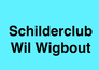 Schilderclub Wigbout